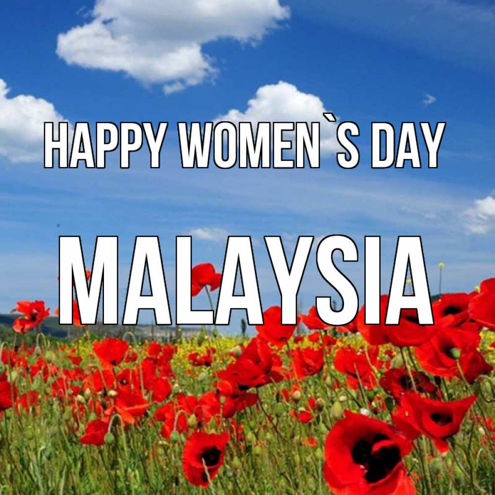 Greetings card с именем, Malaysia happy women`s day международный женский день 1 Greetings with text for free download 